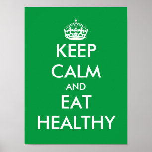 Grün Bleib ruhig und iss gesund Poster
