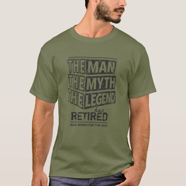 Grün der Mann, der Mythos, der die Legende ermüdet T-Shirt (Vorderseite)