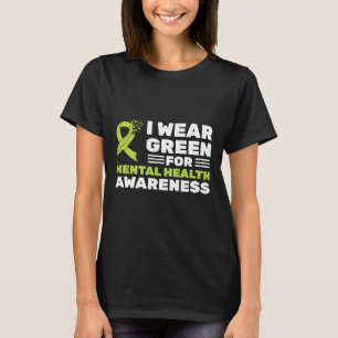 Grün für das Bewusstsein für psychische Gesundheit T-Shirt