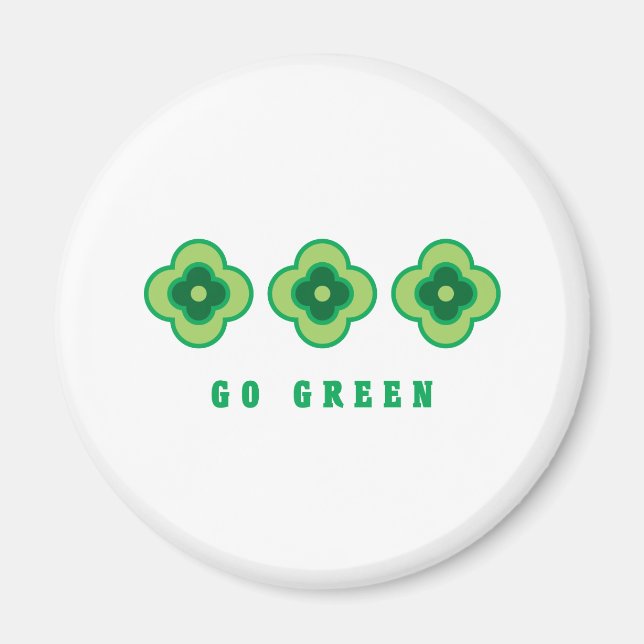 Grün gehen (grüne Blume) Magnet (Vorne)