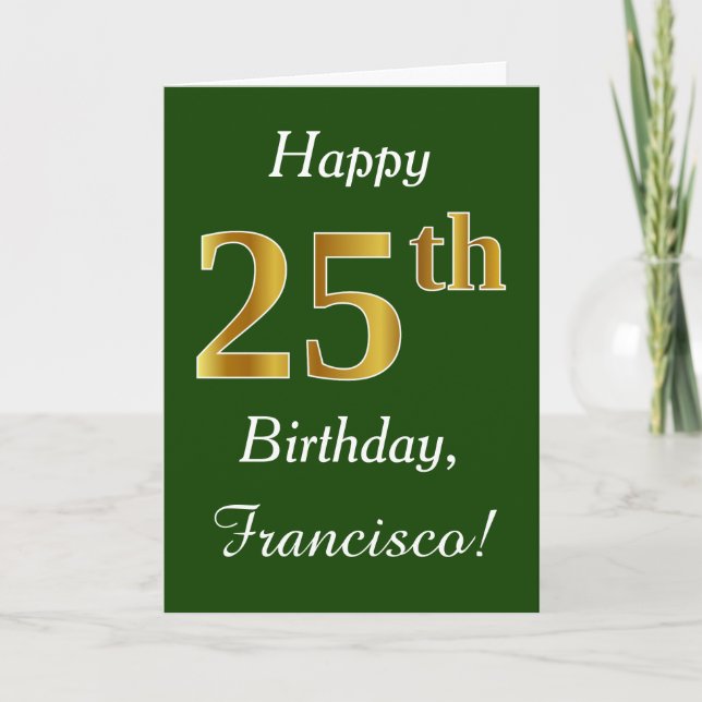 Grün, Imitate Gold 25. Geburtstag + Individuelle N Karte (Vorderseite)