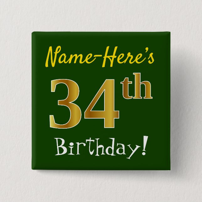 Grün, Imitate Gold 34. Geburtstag, mit Individuell Button (Vorderseite)