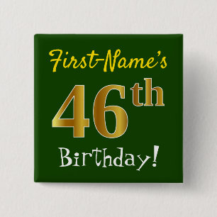 Grün, Imitate Gold 46. Geburtstag, mit Individuell Button