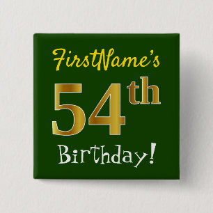 Grün, Imitate Gold 54. Geburtstag, mit Individuell Button