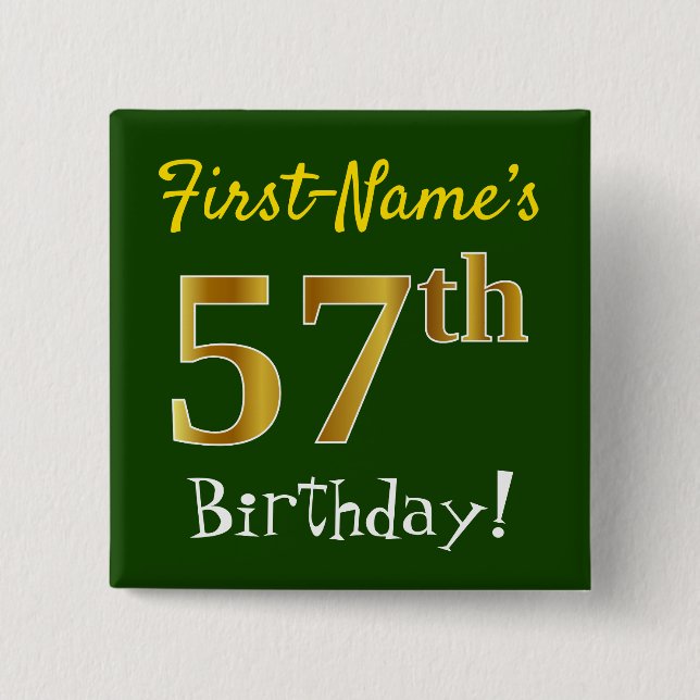 Grün, Imitate Gold 57. Geburtstag, mit Individuell Button (Vorderseite)