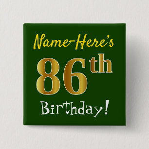 Grün, Imitate Gold 86. Geburtstag, mit Individuell Button
