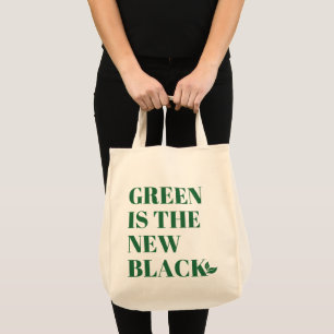 Grün ist die neue Black Öko Tote Tasche