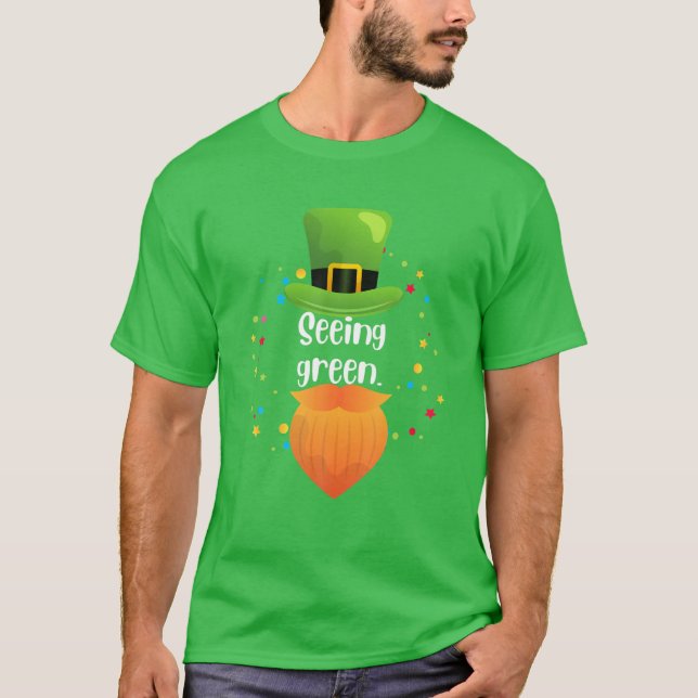 Grün sehen, St Patrick's Day, Funny Leprechaun C T-Shirt (Vorderseite)