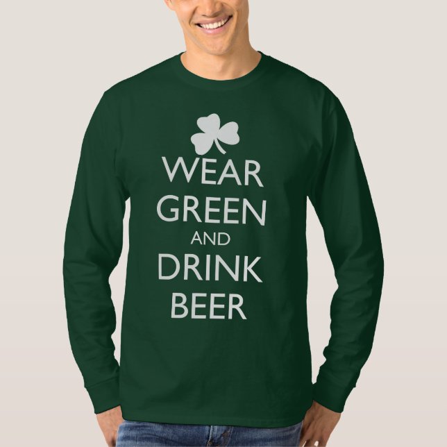 GRÜN UND GETRÄNKE BIER TRAGEN T-Shirt (Vorderseite)