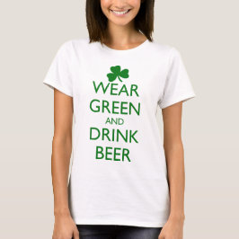 GRÜN UND GETRÄNKE BIER TRAGEN T-Shirt