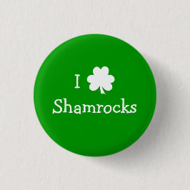 Grün und Weiß I Liebe Kleeblatts St Pats Day Button