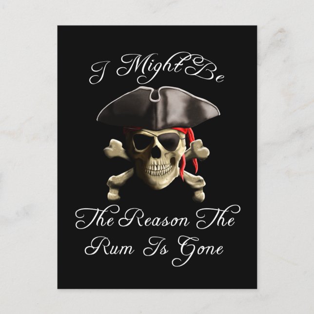Grund, warum die Rum verschwunden ist Piratenschäd Postkarte (Vorderseite)