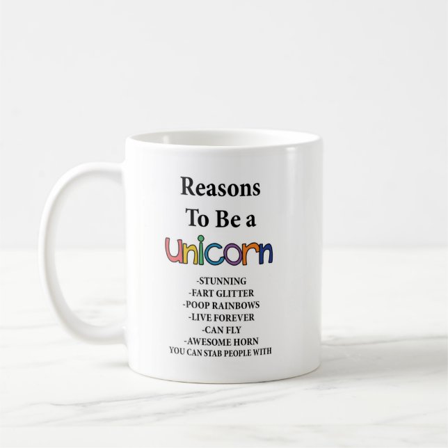 Gründe, eine Unicorn-Tasse mit Unicorn zu sein Kaffeetasse (Links)
