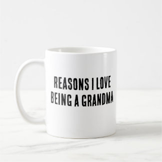 Gründe für die Liebe als Oma-Tasse Kaffeetasse
