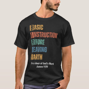 Grundlegende Anleitung vor dem Verlassen der Erde T-Shirt