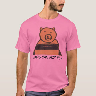 Grundlegende Bären können nicht fliegen T-Shirt