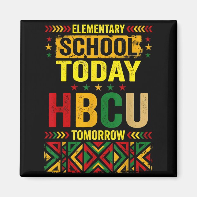 Grundschule heute Hbcu morgen Design Magnet (Vorne)