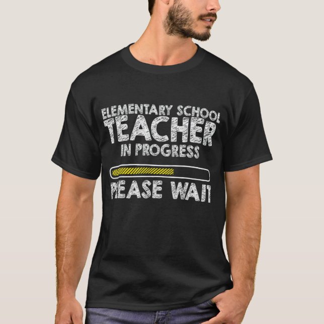 Grundschullehrer in Progress School Teach T-Shirt (Vorderseite)