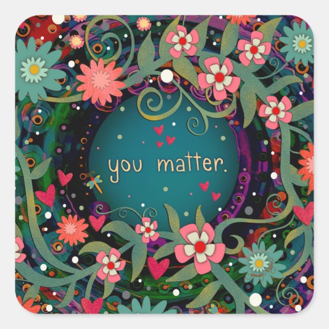 Grüne Blüte mit Inspiration "You Matter"-Klassenzi Quadratischer Aufkleber (Vorderseite)