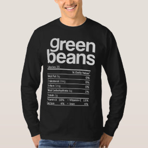 Grüne Bohnen Ernährung Fakten Witziger Erntedank C T-Shirt