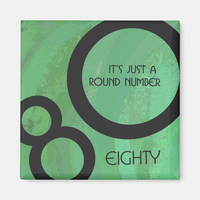 Grüne Dekade 80. Geburtstag Magnet (Vorne)