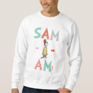 Grüne Eier mit Schinken Sam-I-Am Sweatshirt