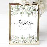 Grüne Eukalyptus Calligrafy Favors Sign Poster<br><div class="desc">Grüne Eukalyptus Calligrafy Favors Sign</div>