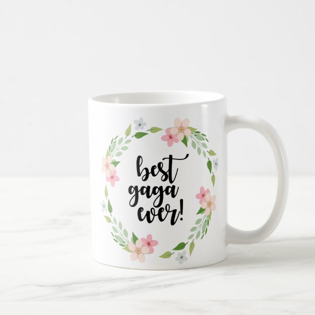 Grüne rosa beste Gaga überhaupt - lustige Gaga mit Kaffeetasse (Rechts)