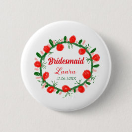 Grüne rote Kränze hinzufügen Namen Brautjungfrau G Button