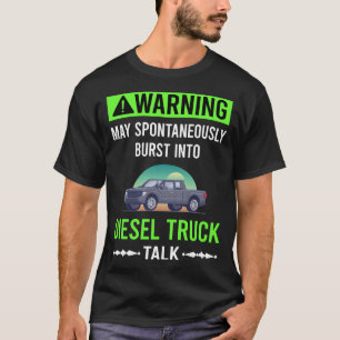 Grüne Warnung Diesel LKW Lastwagen T-Shirt
