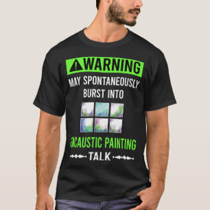 Grüne Warnung Enkaustische Malerei T-Shirt