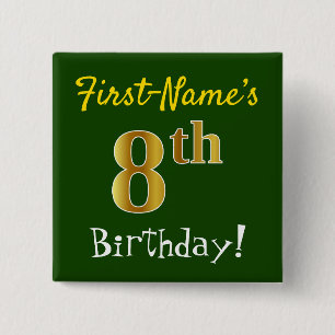 Grünen Sie, Imitat-Gold8. Geburtstag, mit Button