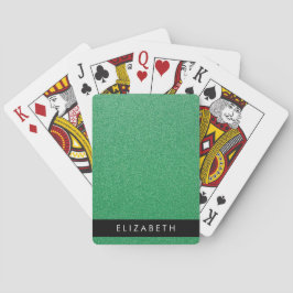 Grüner Glitzer, Hintergrund des Glitzer, Ihr Name Spielkarten
