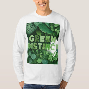 Grüner Instinkt T-Shirt