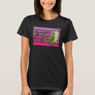 Grüner Mönch Parakeet Quaker, eingeführt, aber Pap T-Shirt