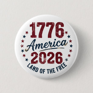 Grunge Amerika 1776 - 2026 Land der Freien Button