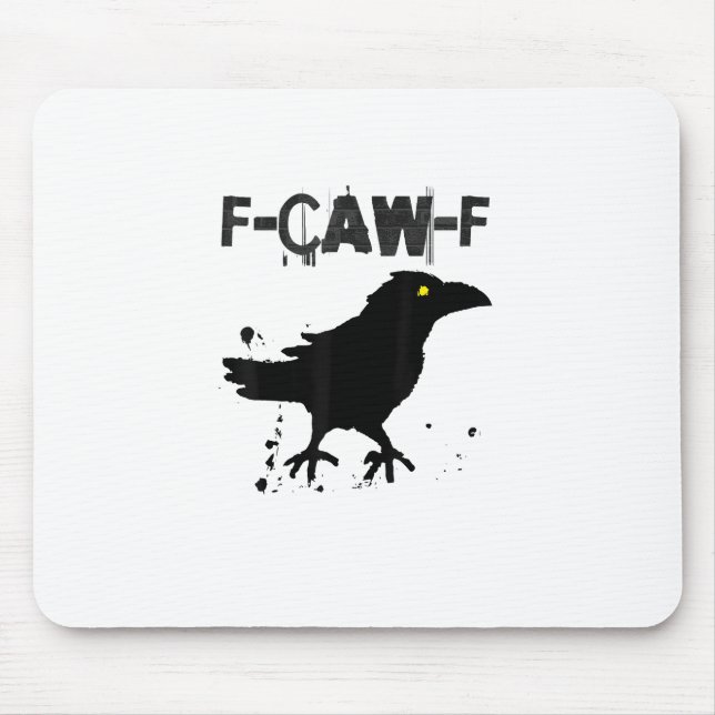 Grunge Coffee F Caw F Crow Humor Creative Style Mousepad (Vorne)