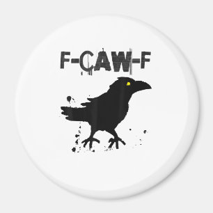 Grunge Coffee F Krächz F Krähe Humor Kreativer Sti Magnet