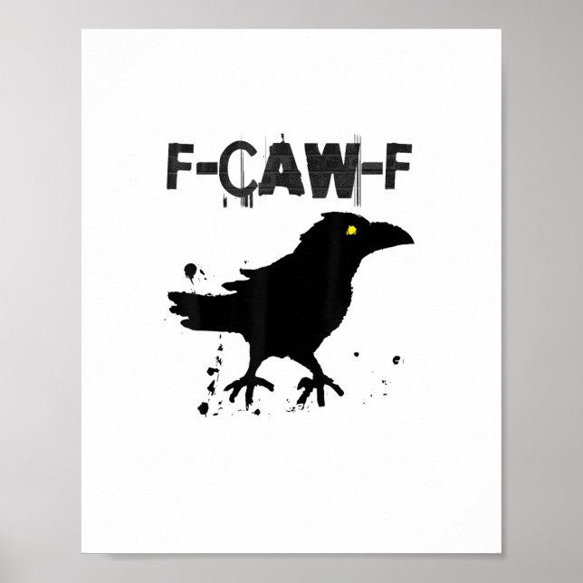 Grunge Coffee F Krächzen F Krähe Humor Kreativer S Poster (Vorne)