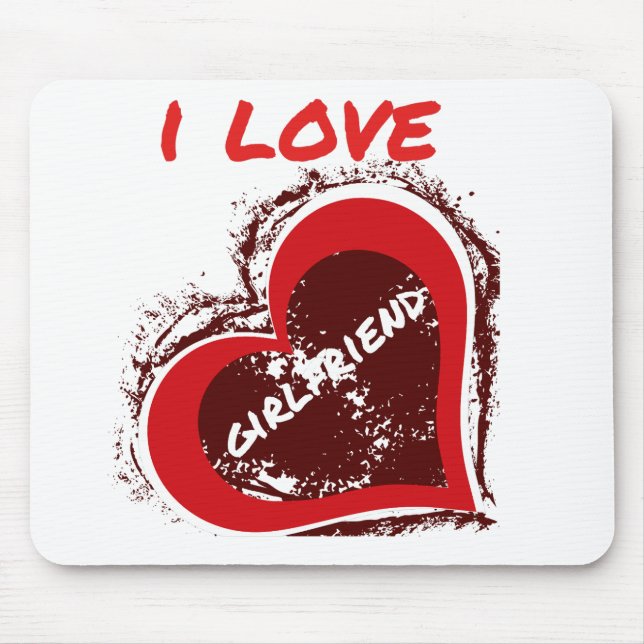 Grunge Style I Love My Girlfriend Heart Design Mousepad (Vorne)