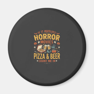 Grusel-Filme Pizza Bier Halloween Design_1 Magnet