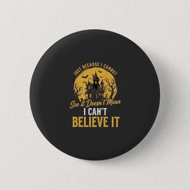Grusel-Haus Halloween Glaube Es Design_1 Button (Vorderseite)