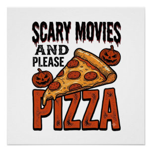Grusel-Pizza-Shirt für Fans von Gruselfilm-Abenden Poster