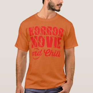 Gruselfilm und Chill Lustiger Halloween-Liebhaber- T-Shirt