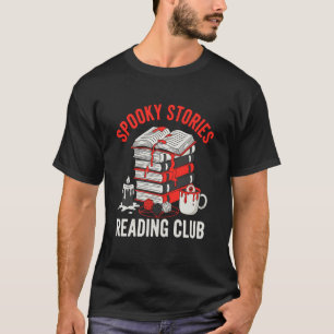Gruselgeschichten-Leseklub - Horror-Roman-Fiktion T-Shirt