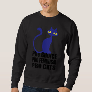 Gruselige Katze Vertraut Pro Wahl Pro Feminismus P Sweatshirt