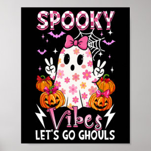 Gruselige lustige Vibes Halloween Ghule Süße Boo-S Poster