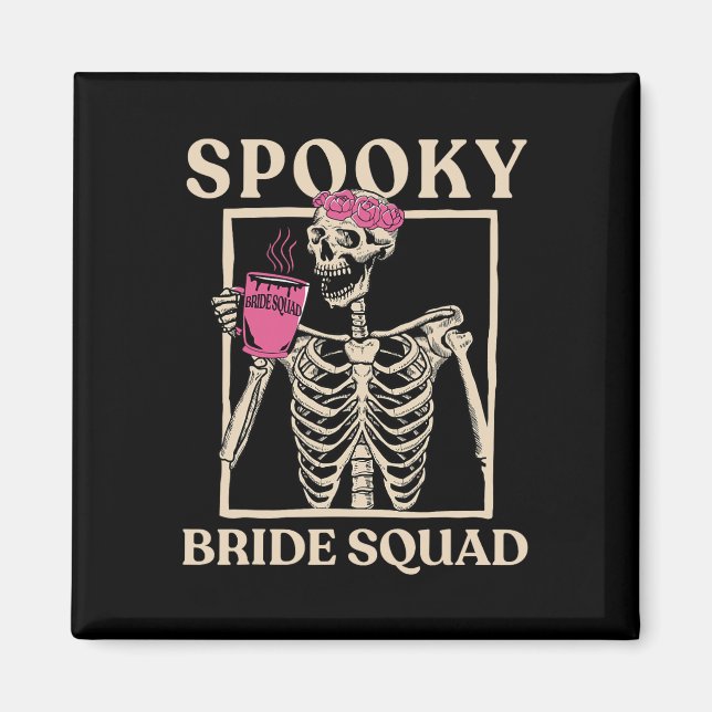 Gruseliger Braut-Squad-Skelett-Halloween-Junggesel Magnet (Vorne)