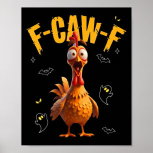 Gruseliger Hahn F-caw-f Geist  Poster