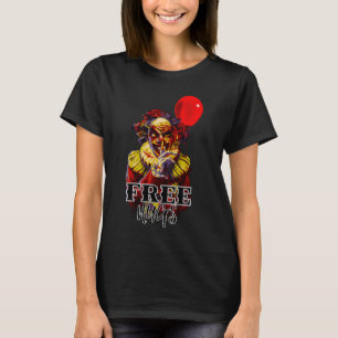 Gruseliger Halloween Clown KOSTENLOSE UMRARMUNGEN  T-Shirt
